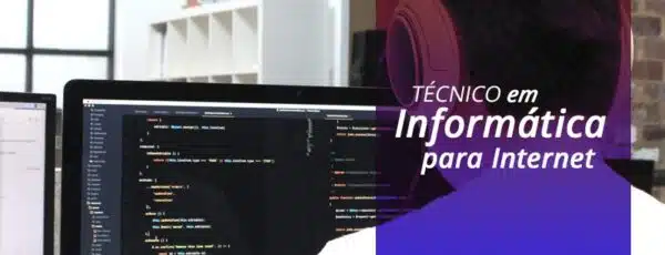 TÉCNICO EM INFORMÁTICA PARA INTERNET