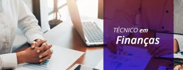 CURSO TÉCNICO EM FINANÇAS