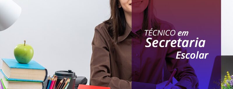 TÉCNICO EM SECRETARIA ESCOLAR